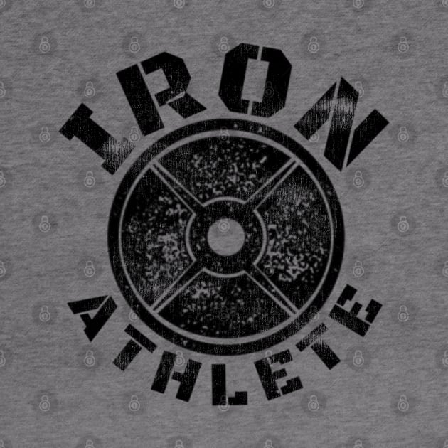 IRON ATHLETE by MuscleTeez